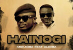 Abdukiba Ft. Alikiba - Hainogi