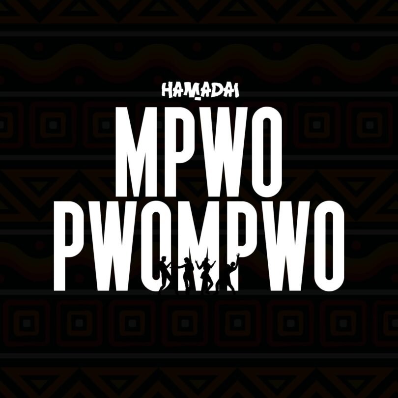 Hamadai – Mpwompwo | Download Mp3