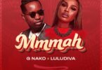 G Nako X Lulu Diva – Mmmah | Download Mp3