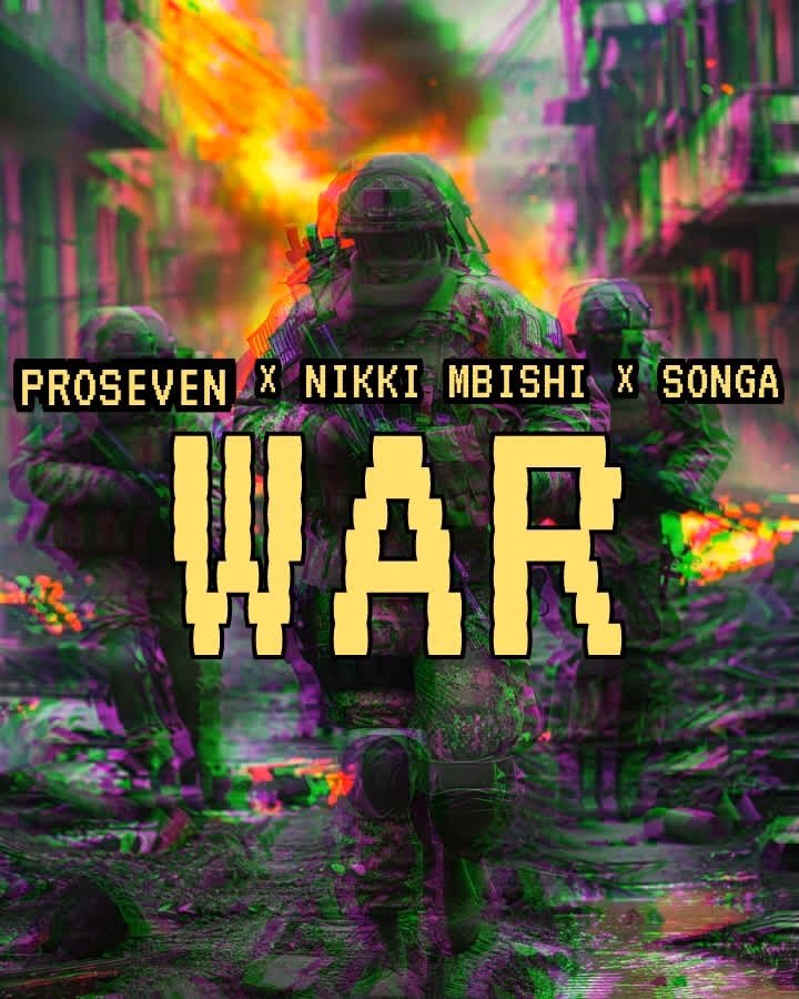 Songa × Nikki Mbishi x Proseven – WAR | Download Mp3