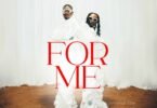 Vanillah Ft. Barnaba – For Me | Download Mp3