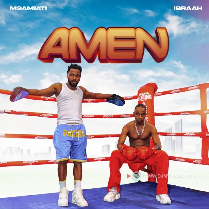 Ibraah X Msamiati – Amen