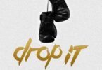 Ay Masta x Fid Q x YoungLunya – Drop it