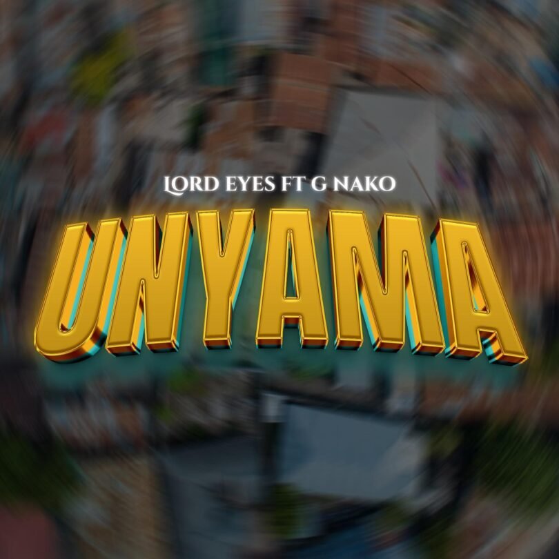 Lord Eyez Ft. G Nako – Unyama