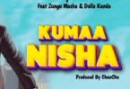 Mudy Msanii Ft Zungu Macha x Dulla Kanda - Kumaanisha