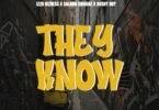 Izzo Bizness Ft Salmin Swaggz & Dushy Boy - THEY KNOW