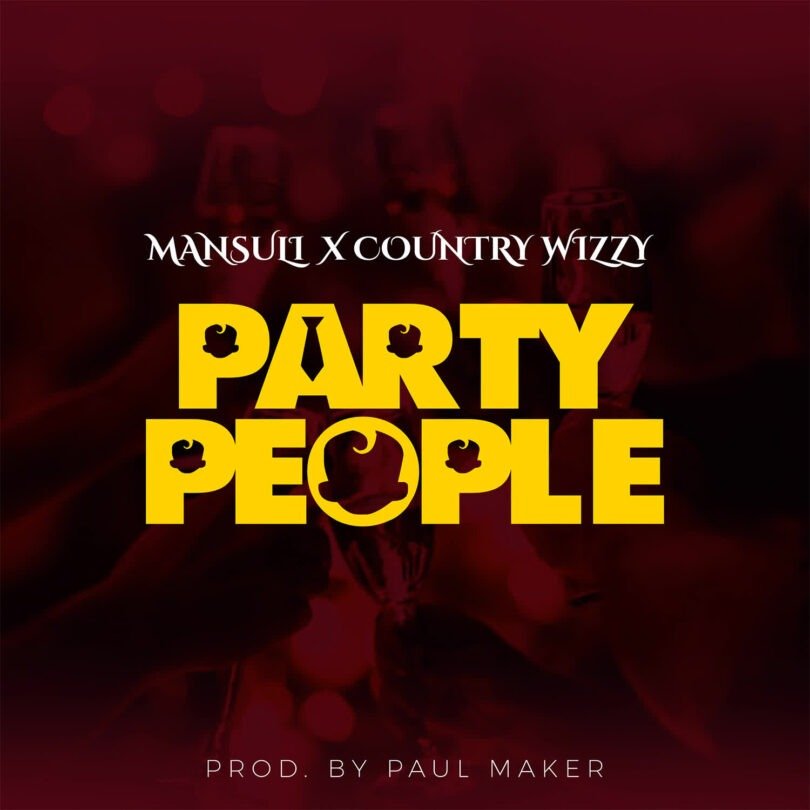 MansuLi X Country Wizzy - Party People