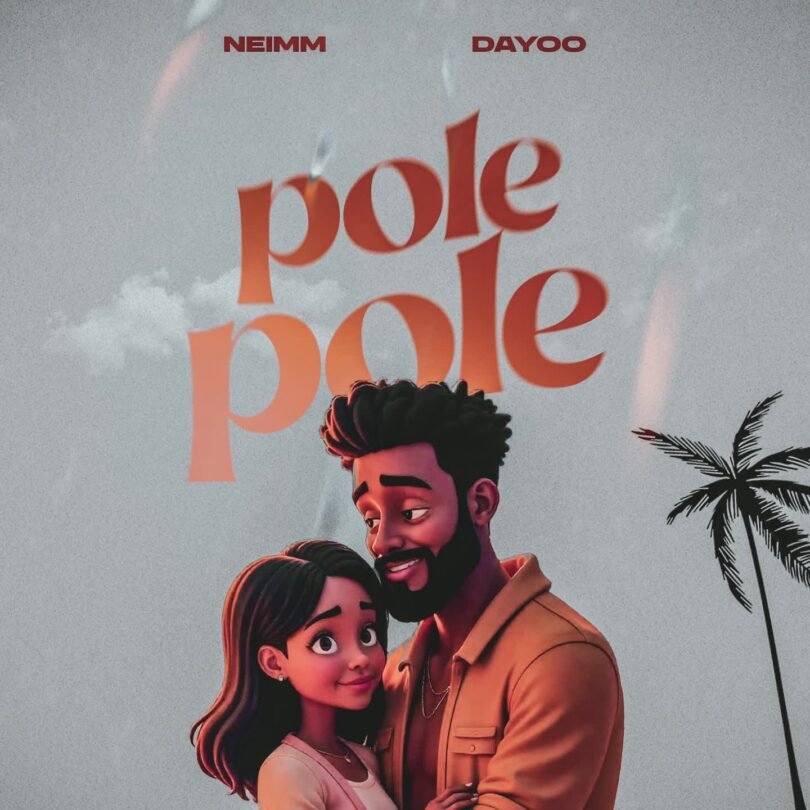 Neimm Ft Dayoo - Pole Pole