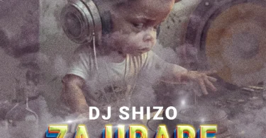 DJ Shizo - Za Ubabe Singeli Beat