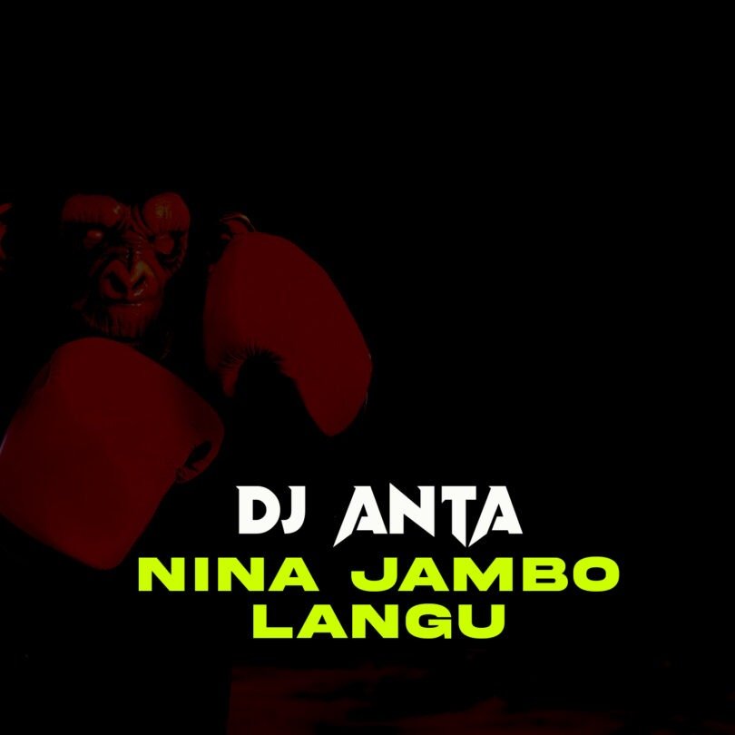 Dj Anta - Nina Jambo Langu Beat