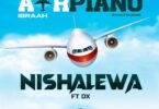 Ibraah Ft DK - Nishalewa