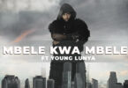 Rayvanny Ft Young Lunya - Mbele Kwa Mbele