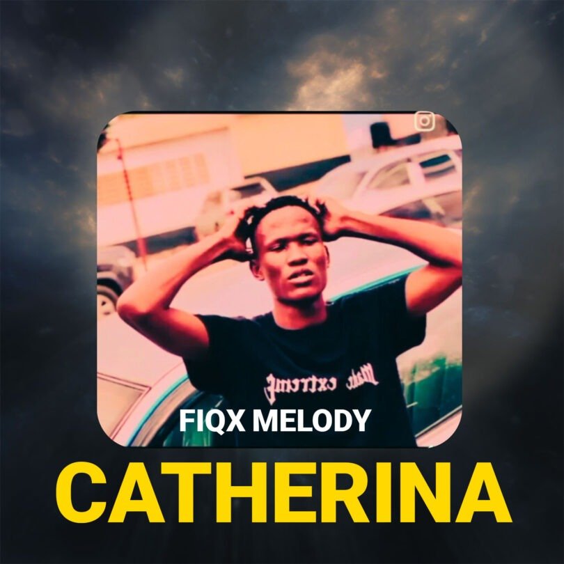 Fiqx melody - Catherina