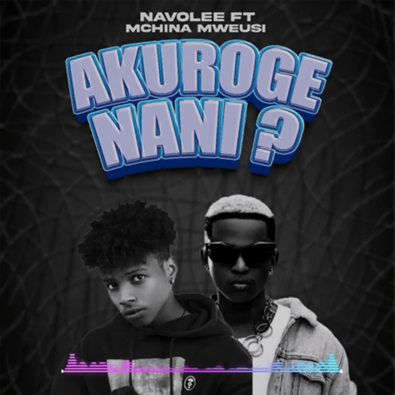 Mchina Mweusi x Navolee - Akuroge Nani