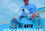 Dj Anta - Njooni Kati Beat