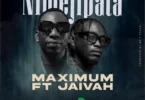 Maximum Feat. Jaivah - Nimejipata