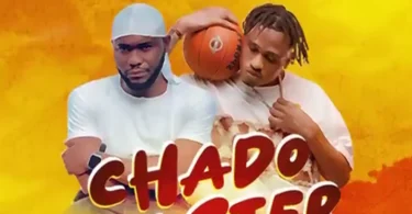 Chado Masta FT Munta Dee - Chado Masta