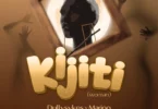 Marioo X Dully Sykes - Kijiti