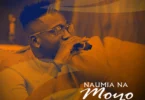 Meja Kunta - Naumia Moyo