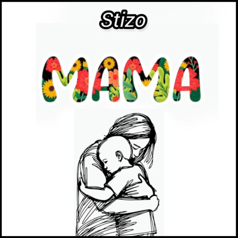 Stizo - Mama