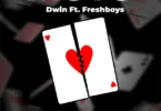 Dwin Feat. Freshboys - Moyo