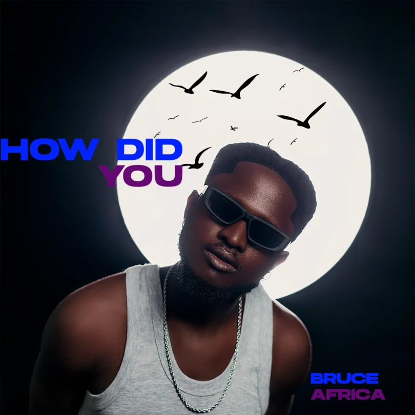 Bruce africa - How Did You