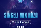 DJ KIBINYO - Singeli Mix Raza (singelimixtape) 2025