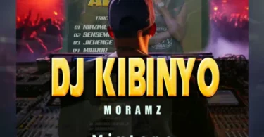 DJ Kibinyo - Moramz Mixtape Top4