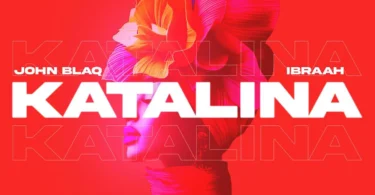 Ibraah X John Blaq - Katalina