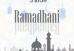 S Kide - Ramadhani