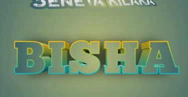 Seneta Kilaka – Bisha
