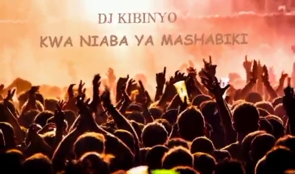 DJ KIBINYO - Kwa Niaba Ya Mashabiki BEAT SINGELI