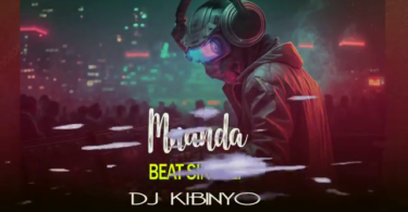 DJ KIBINYO - Mnanda BEAT SINGELI