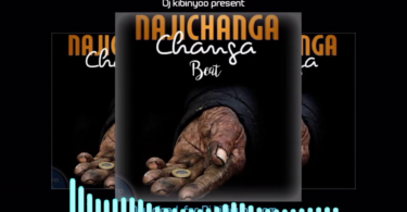 DJ KIBINYO - Najichanga Changa BEAT SINGELI