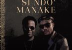 AY Masta Ft Darasa - Si Ndo' Manake
