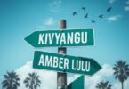 Amber Lulu – Kivyangu