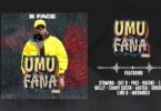 B FACE UMUFANA Rmx Ft. Stamina, Sat B, 19th, Willy, Chany Queen, Paci, Racine, Lino G, Double J, Aafisa, Mkombozi