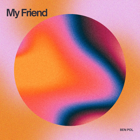 Ben Pol - My Friend_Buraplay