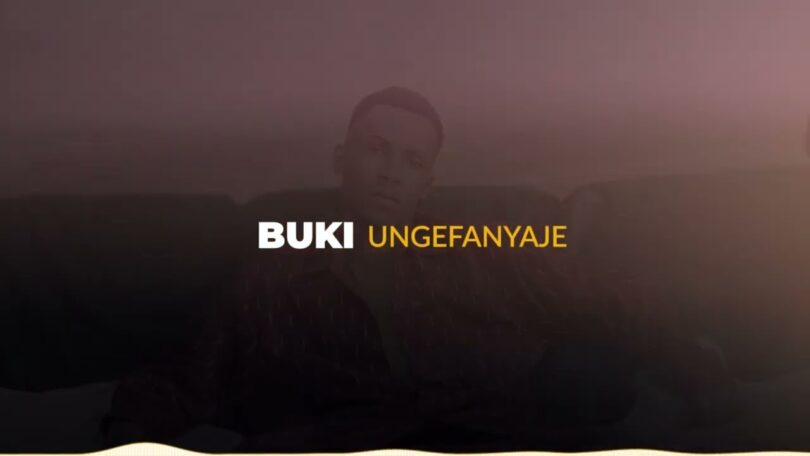 Buki - Ungefanyaje