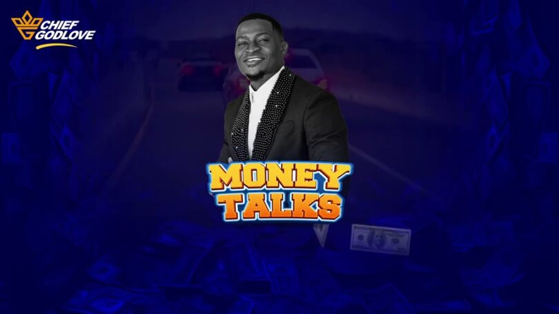 Chief Godlove - Money Talks featuring Nyandu Tozzy, Country Wizzy, Belle9, Monicentrozone & Dope