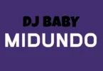 Dj Baby - Midundo