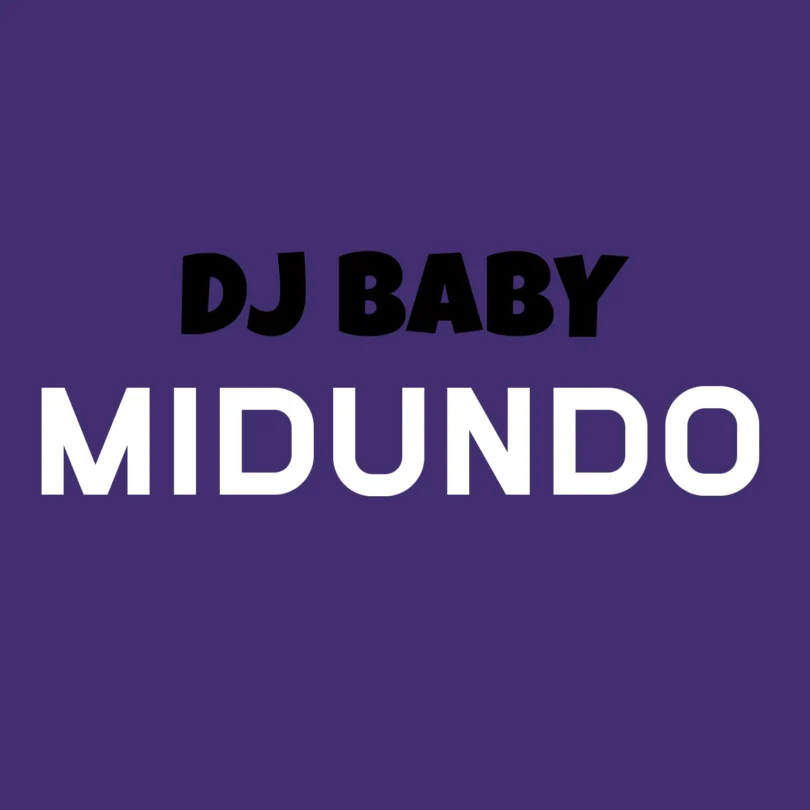 Dj Baby - Midundo