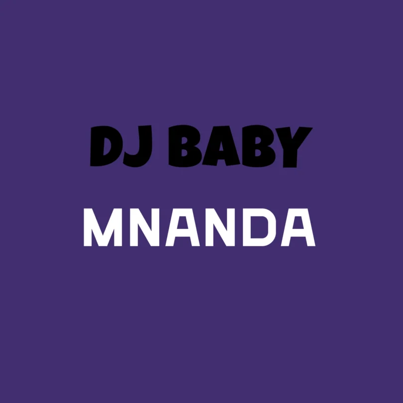 Dj Baby - Mnanda