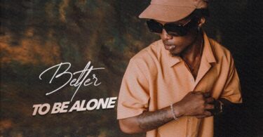 EP : Bam Boy - Better to be Alone