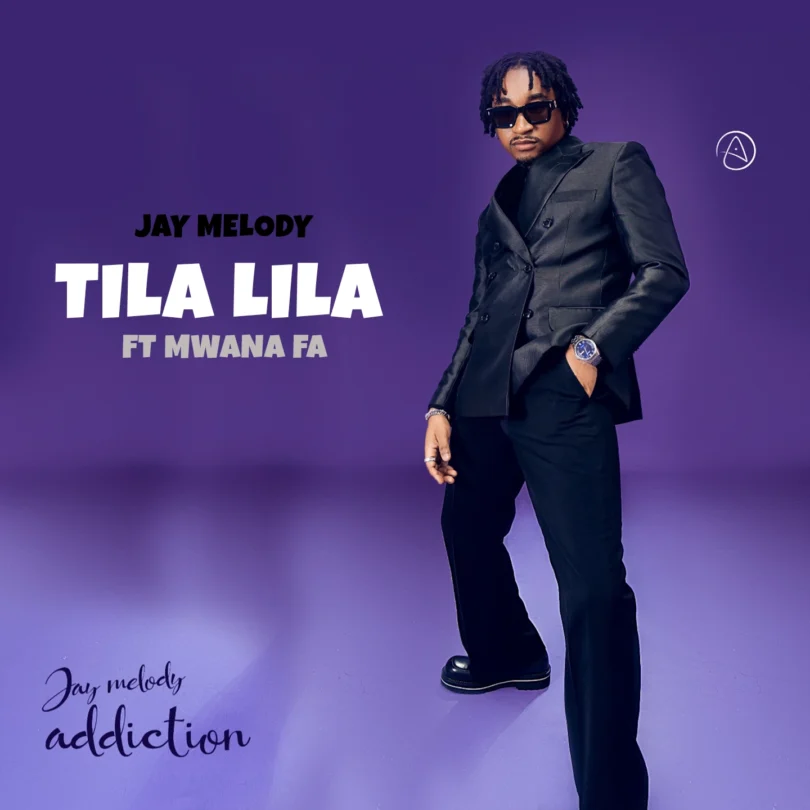Jay Melody Ft Mwana FA – Tila Lila