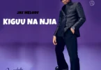 Jay Melody - Kiguu Na Njia