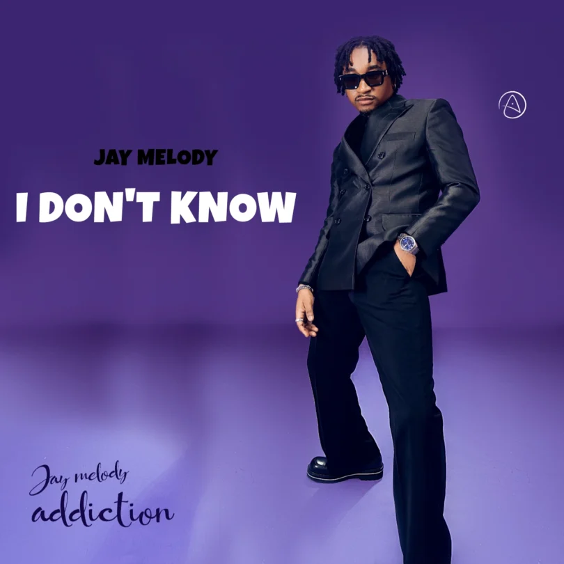 Jay Melody - I Don’t Know