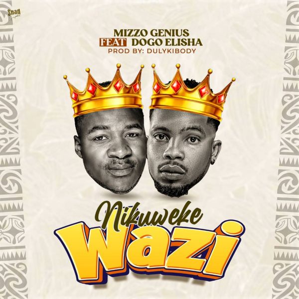 Dogo Elisha X Mizzo Genius - Nikuweke Wazi