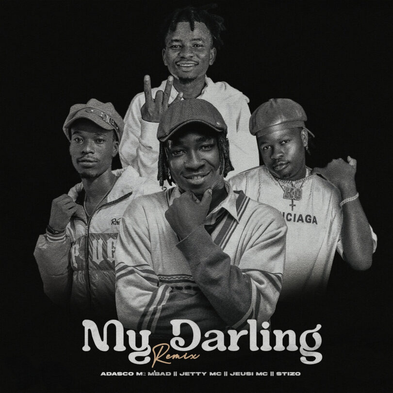 Adasco M2 M'bad Ft. Jeusi Mc & Stizo, Jetty Mc - My Darling Remix