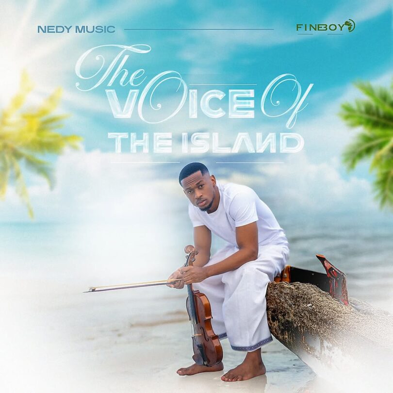 EP Nedy Music - The Voice Of The Island